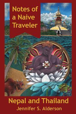 Review of Notes of a Naive Traveler by Jennifer S. Alderson